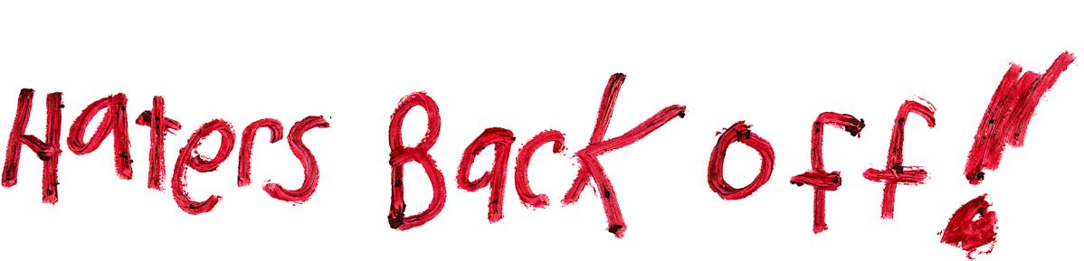 Haters Back Off - Circle (1280x288), Png Download