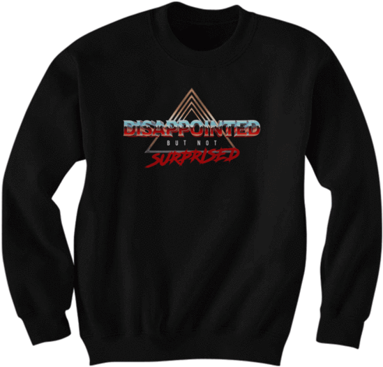 Disappointed But Not Surprised - Ain T Laurent Without Yves Sweater (600x600), Png Download