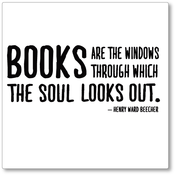 Books Are The Windows Through Which The Soul Looks - Books Quote Png (601x601), Png Download