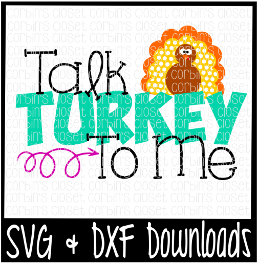 Talk Turkey To Me Cutting File - Sorry Boys Daddy Is My Valentine (800x532), Png Download