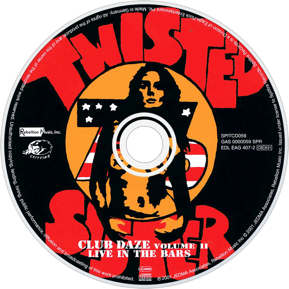 Twisted Sister Club Daze Volume Ii - Twisted Sister Club Daze Cd (1000x1000), Png Download