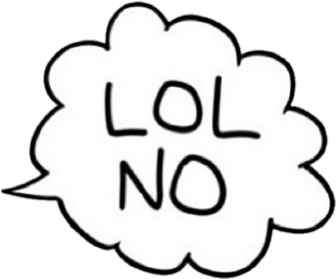 Lol No Tumblr Transparent Png Lol No Tumblr Transparent - Illustration (621x610), Png Download