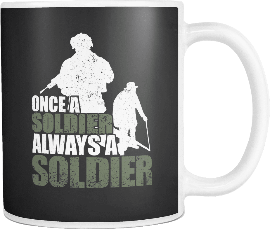 British Army Veteran Mug "once A Soldier Always A Soldier" - Coffee Cup (1024x1024), Png Download