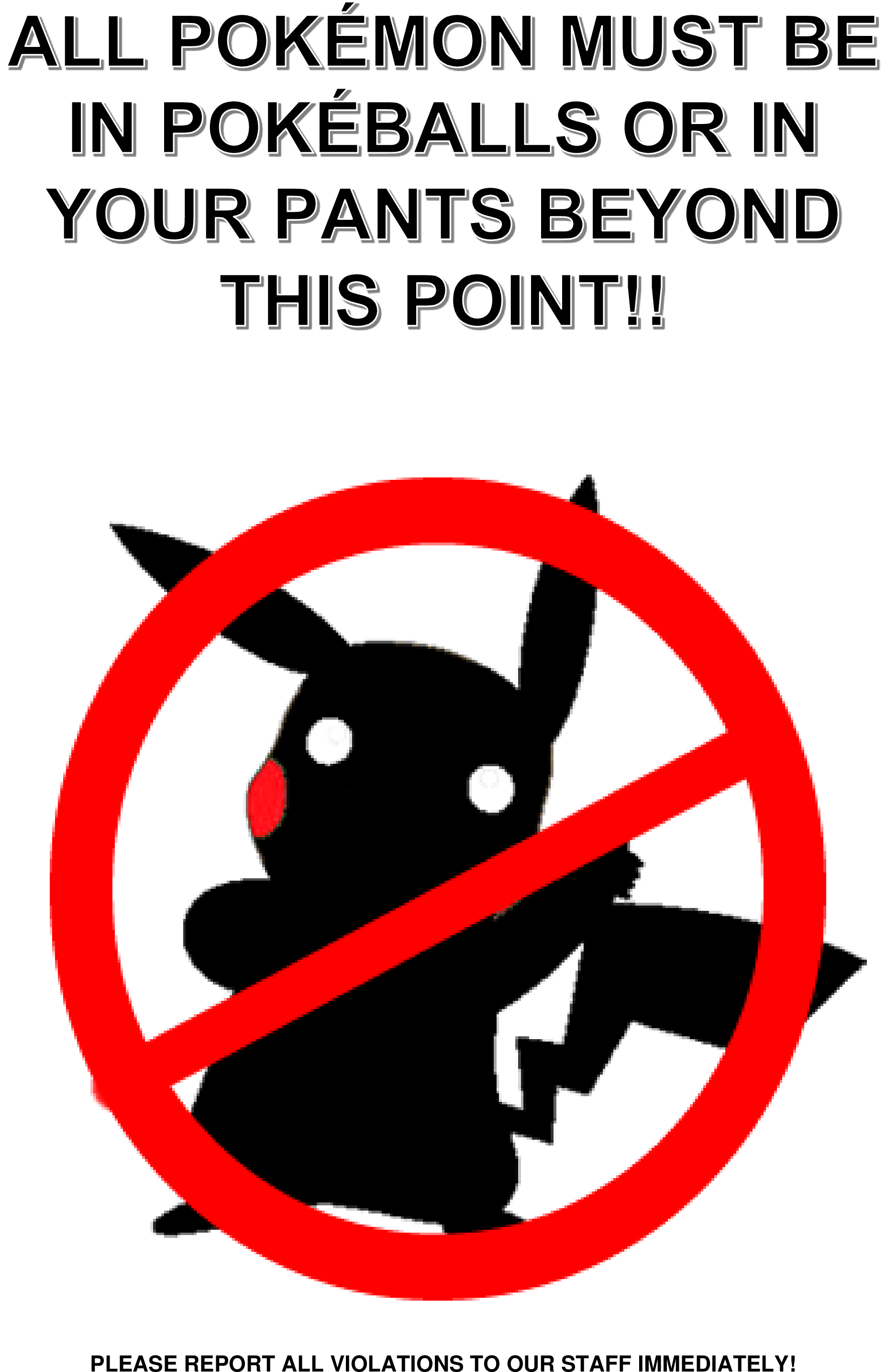 Pokemon Not Allowed Poster Template - Pokemon Go Death Meme (2550x3300), Png Download
