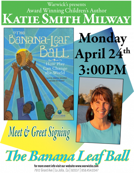 Katie Smith Milway - Banana-leaf Ball: How Play Can Change The World (466x600), Png Download