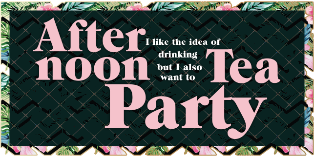 The Tea Party - Poster (643x322), Png Download