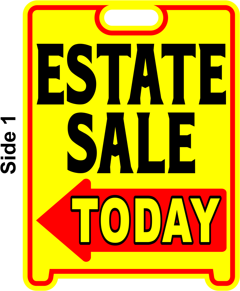 Estate Sale Sign Sandwich Board~free Standing~weather - Amber (1001x1001), Png Download