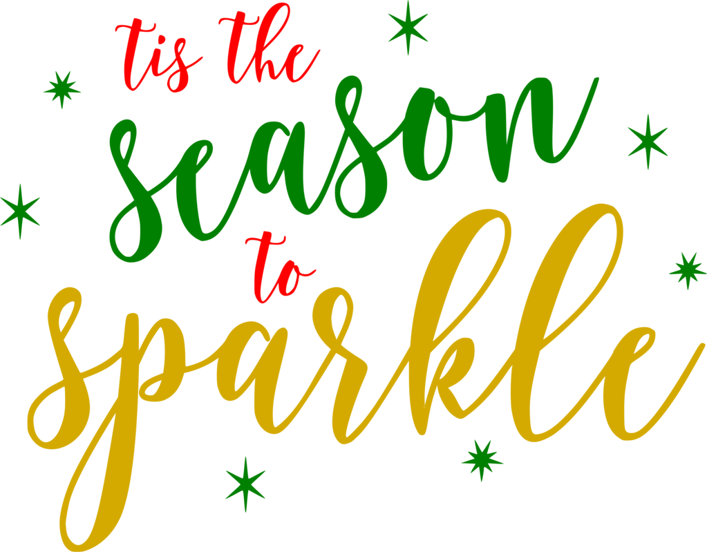 Tis The Season To Sparkle - Tis The Season To Sparkle Png (1023x799), Png Download