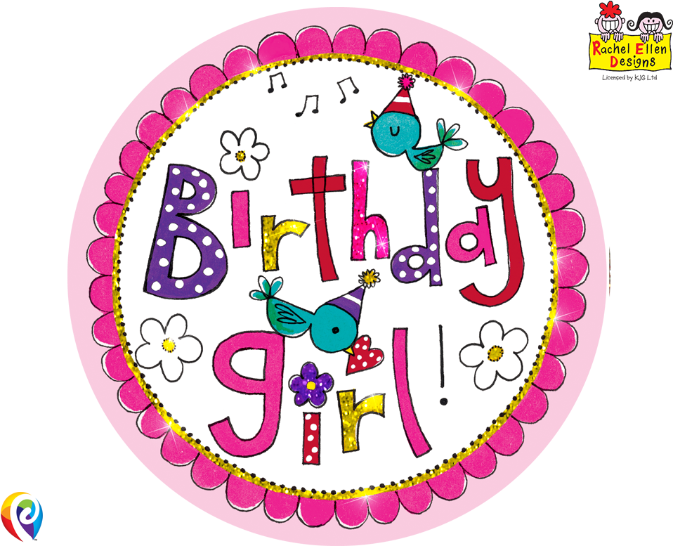 12cm Rachel Ellen Birthday Girl Birthday Girl Pink - No Invites (1000x800), Png Download
