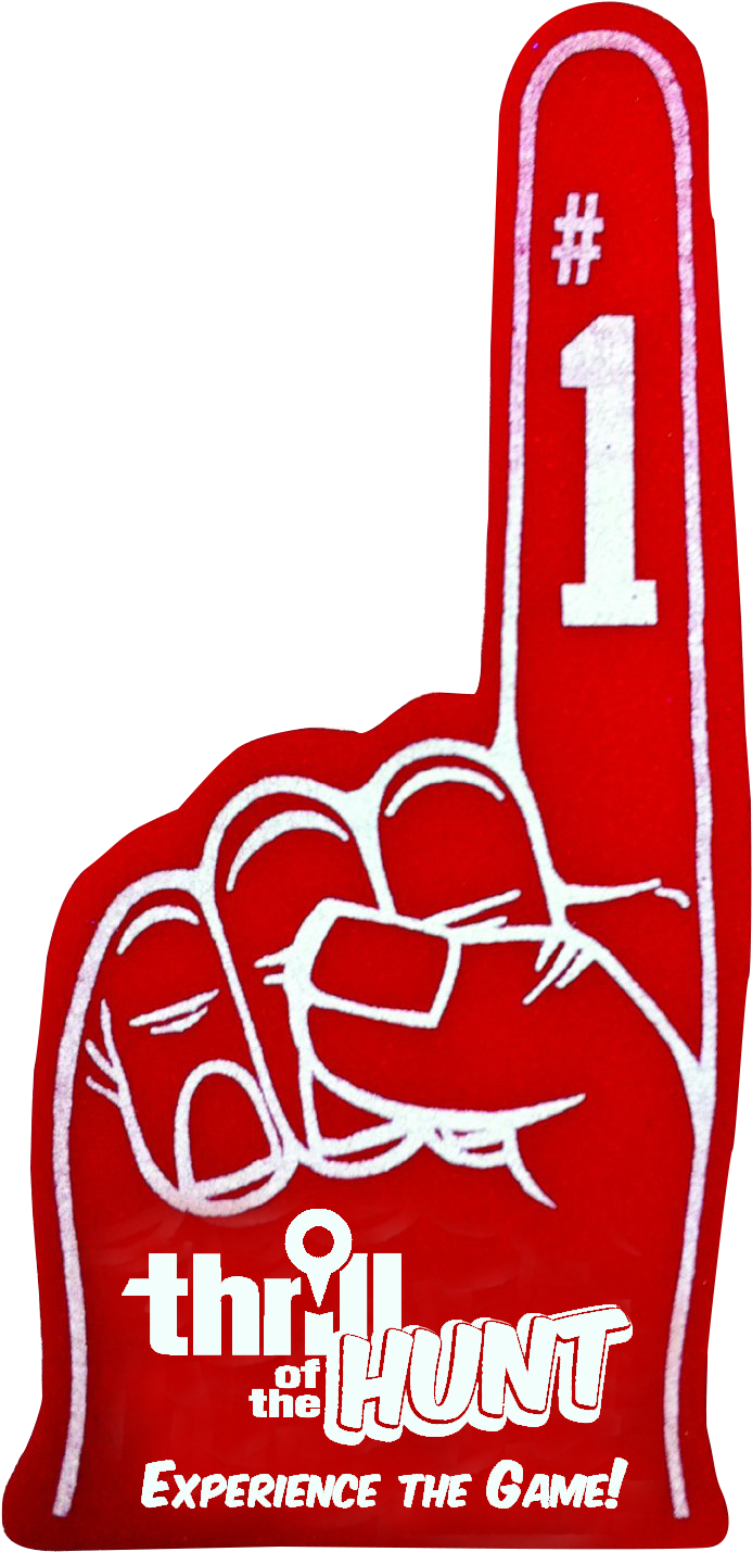 Thrill Of The Hunt Scavenger Hunt Foam Finger Superbowl - We Re Number One Foam Finger (738x1464), Png Download