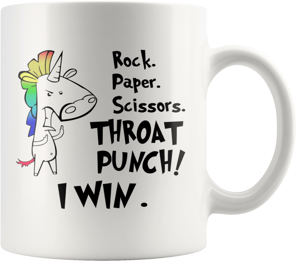 Unicorn Rock Paper Scissors Throat Punch I Win Mug - Mug (1024x1024), Png Download