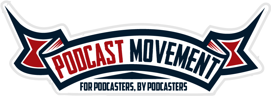 Oops, Never Shared My Podcast Movement Thoughts, Here - Podcast Movement Logo (945x355), Png Download