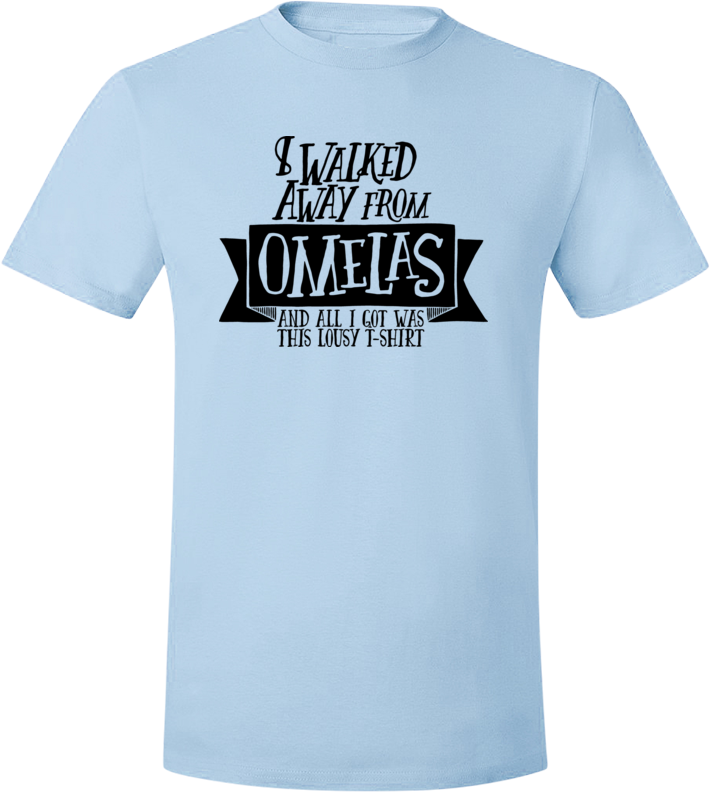 Omelas T-shirt Unisex From Wonderlust - Ones Who Walk Away From Omelas T Shirt (710x792), Png Download