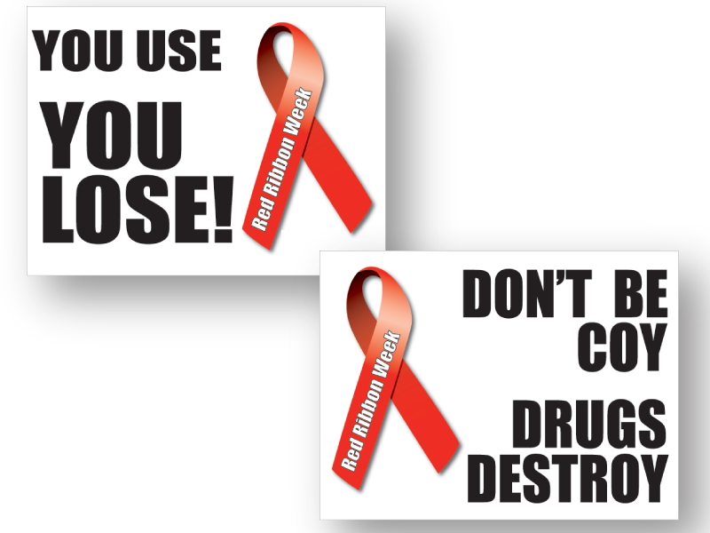 Red Ribbon Week Prevention Lawn Sign - Red Ribbon Week Signs (800x600), Png Download