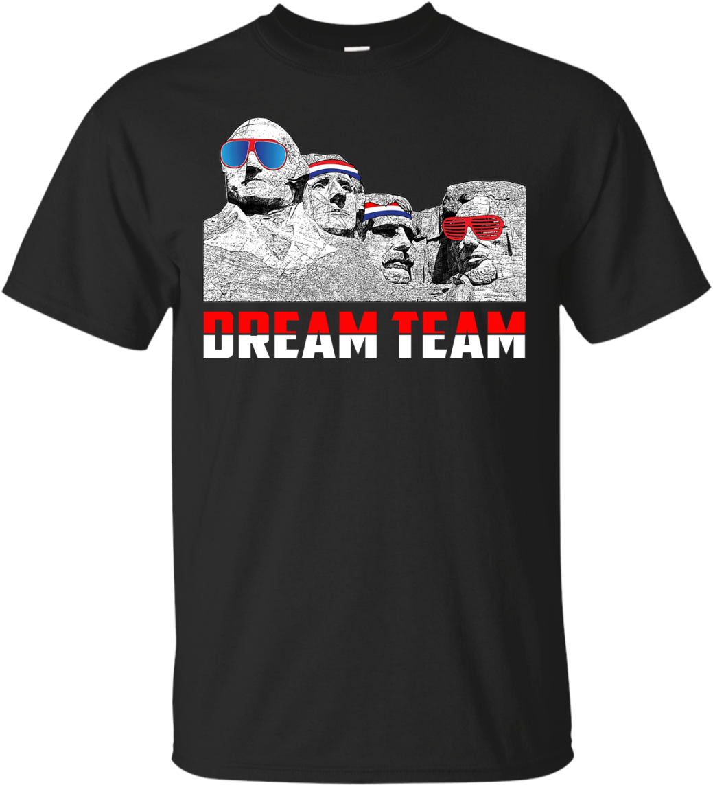 Mount Rushmore Dream Team Shirt, Tank, Racerback - Mount Rushmore Shirt (1155x1155), Png Download
