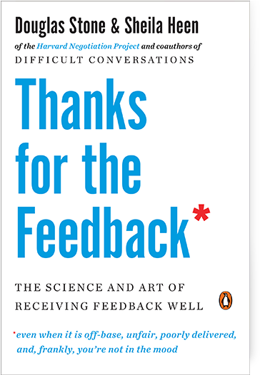 Thanks To Teju Ravilochan, Ceo At Uncharted, For Giving - Thanks For The Feedback The Science And Art Of Receiving (488x525), Png Download