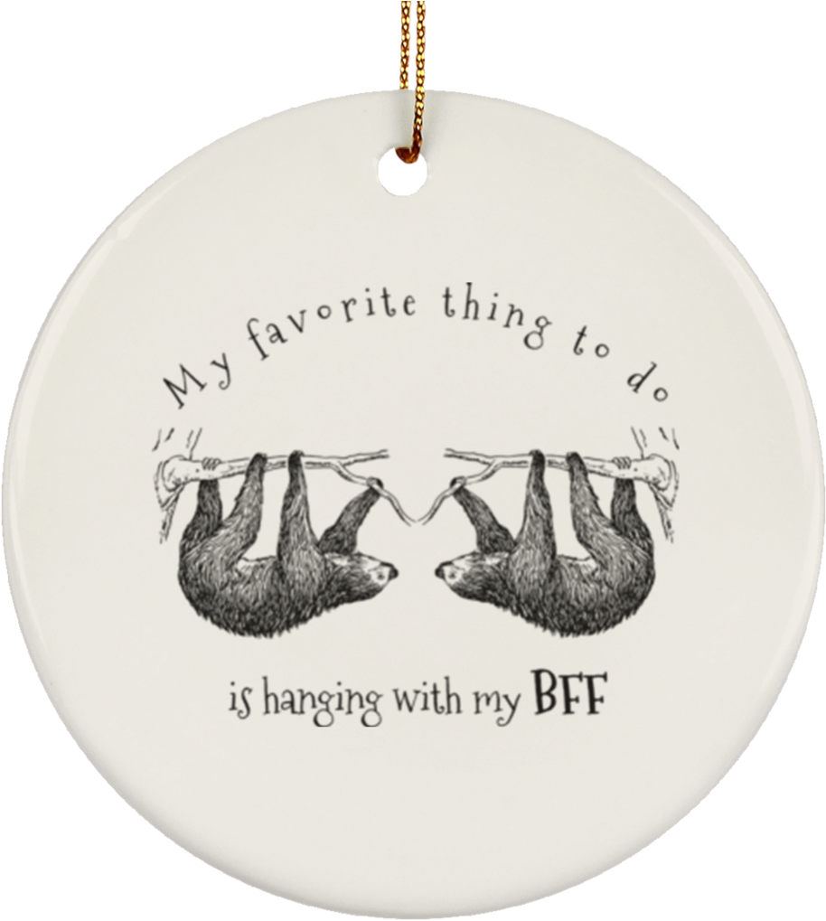 Sloth Christmas Ornament Hanging With My Bff Ceramic - Cafepress Sloth Running Team, Lets Nap Instead Throw (1024x1024), Png Download