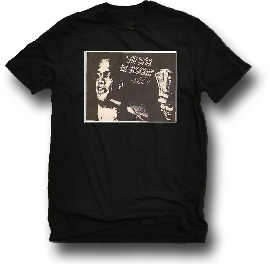 Malcolm X Buy Back The Block Tee - Active Shirt (1024x1024), Png Download