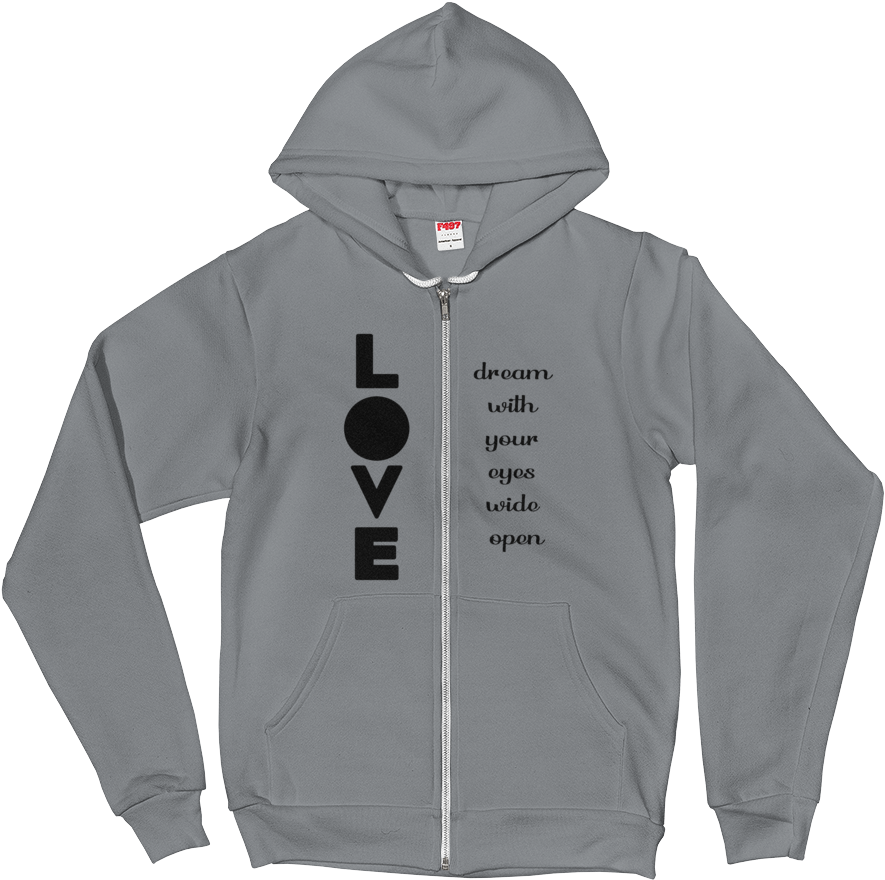 Love Dream With Your Eyes Wide Open Zip Up Hoodie - Sweatshirt (1000x1000), Png Download
