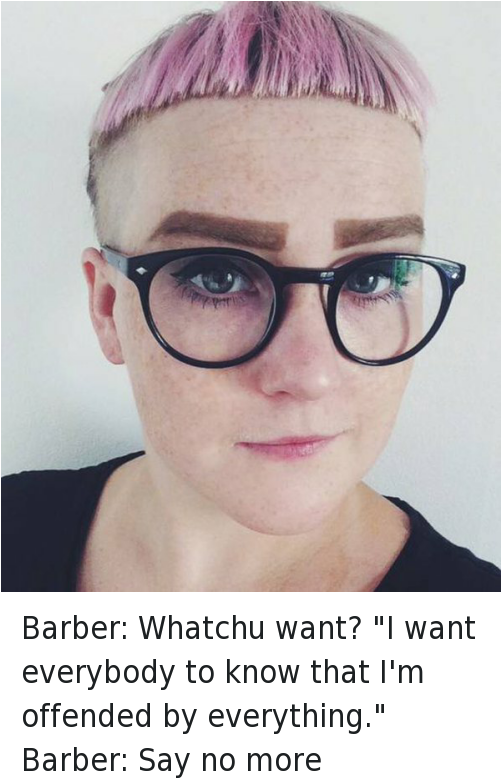 Offended By Everything Haircut - Want Everyone To Know I M Offended (500x788), Png Download