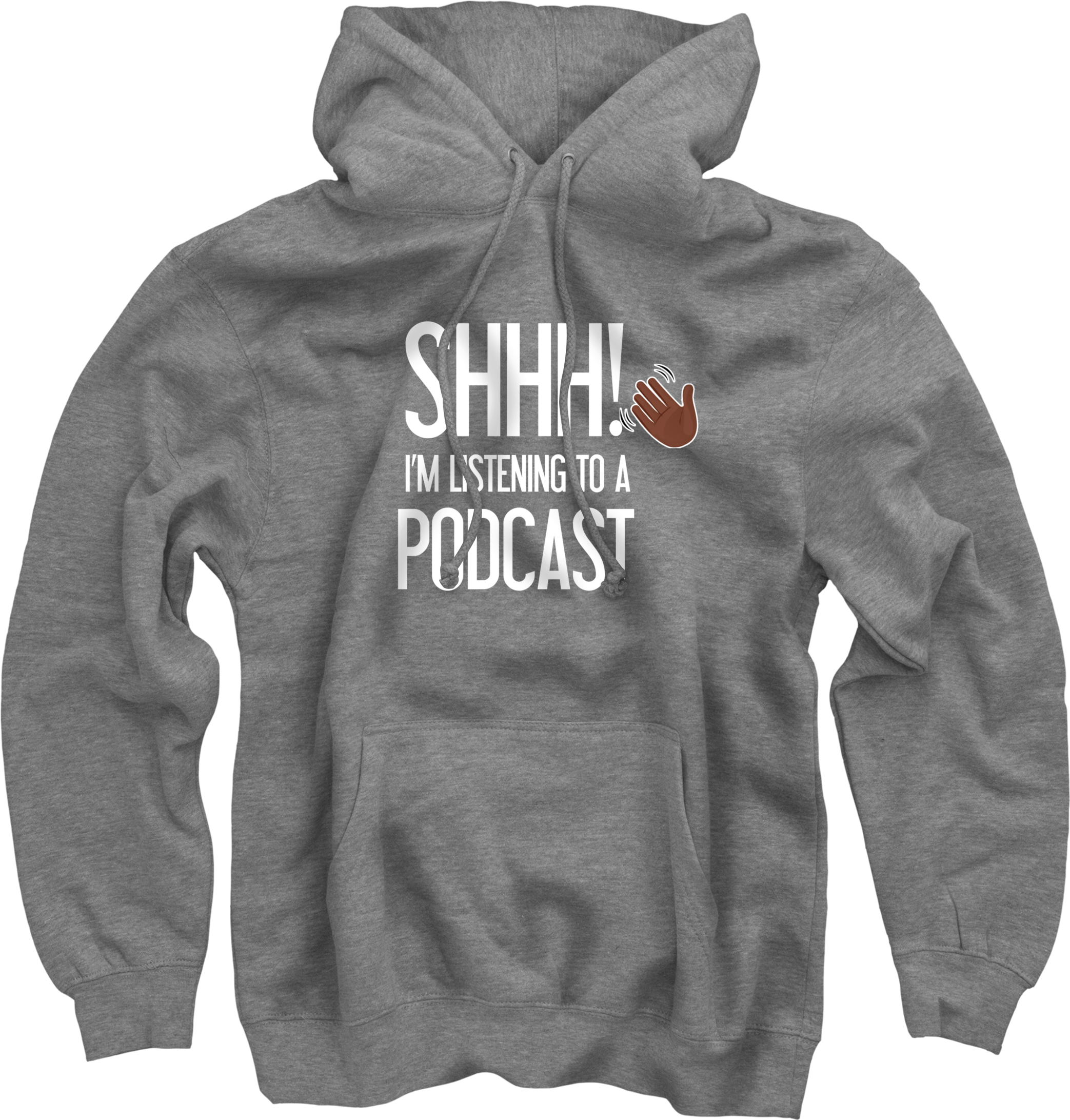 Shhh Im Listening To A Podcast With Hand Grey Pullover - Sweatshirt (2085x2197), Png Download