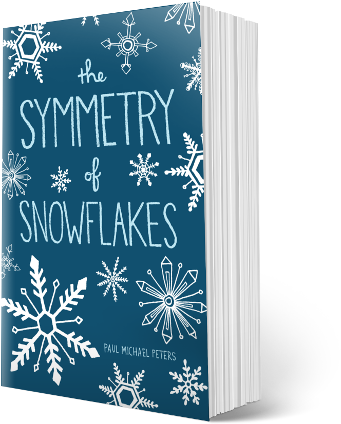 The Symmetry Of Snowflakes Paperback - Symmetry Of Snowflakes (750x869), Png Download