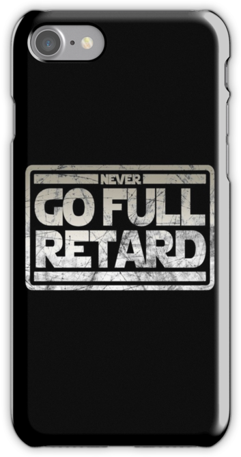 Never Go Full Retard By Alpha-attire - Mobile Phone Case (500x667), Png Download