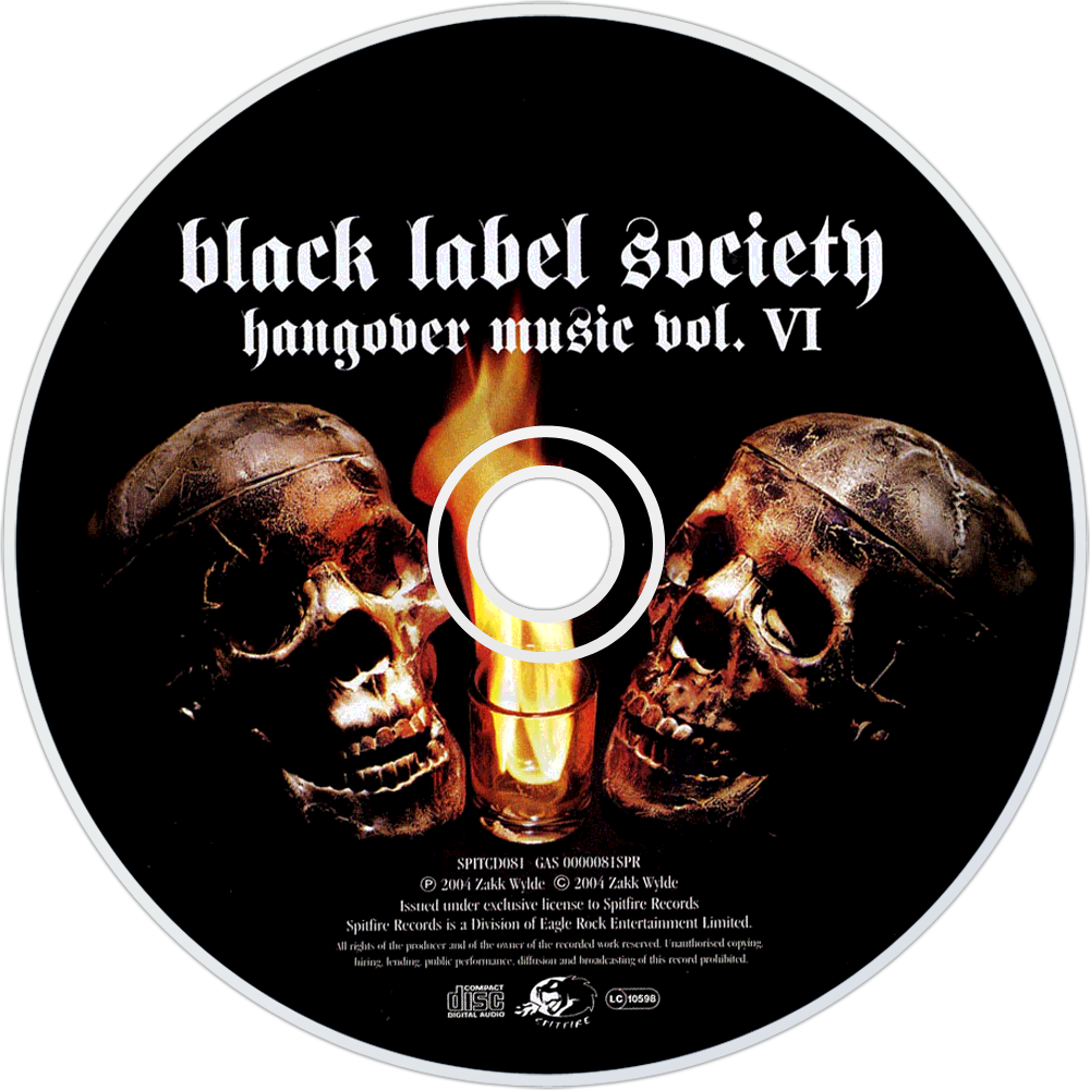 Black Label Society Hangover Music, Volume Vi Cd Disc - Black Label Society Hangover Music Vol Vi (1000x1000), Png Download