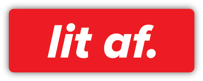 Lit Transparent - Lit Af (720x720), Png Download