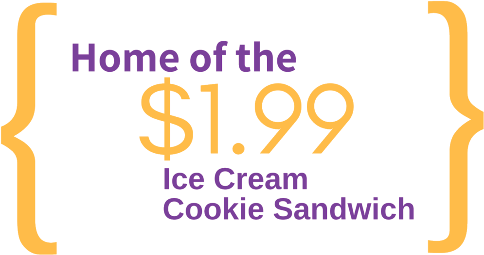 Home Of The 199 Ice Cream Cookie Sandwich - Graphic Design (1000x537), Png Download