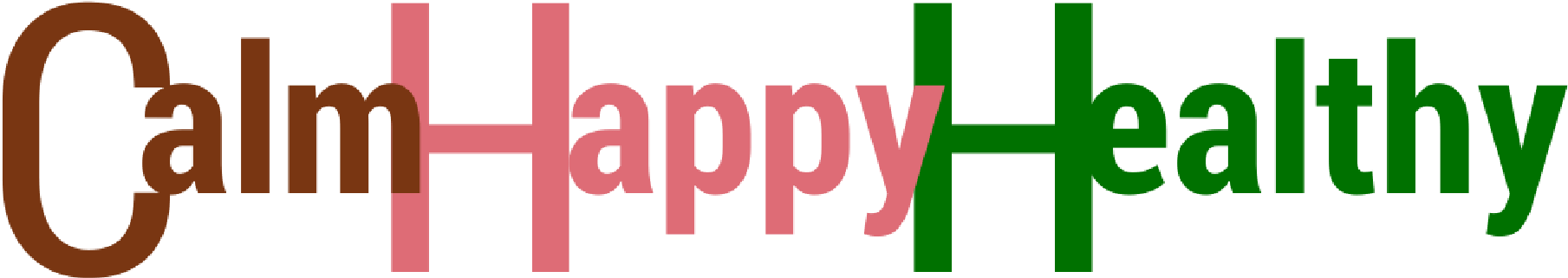 Calm Happy Healthy - Graphic Design (1813x594), Png Download