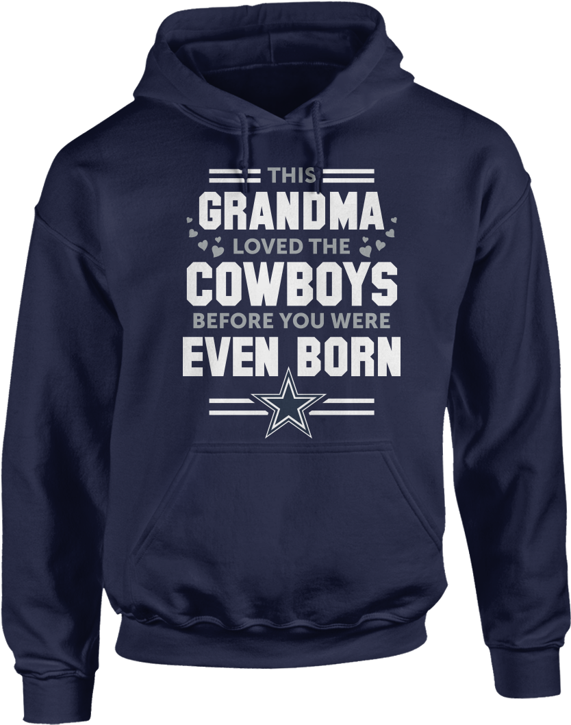 Grandma Loved Team Before You Were Born - Hoodie (900x1089), Png Download