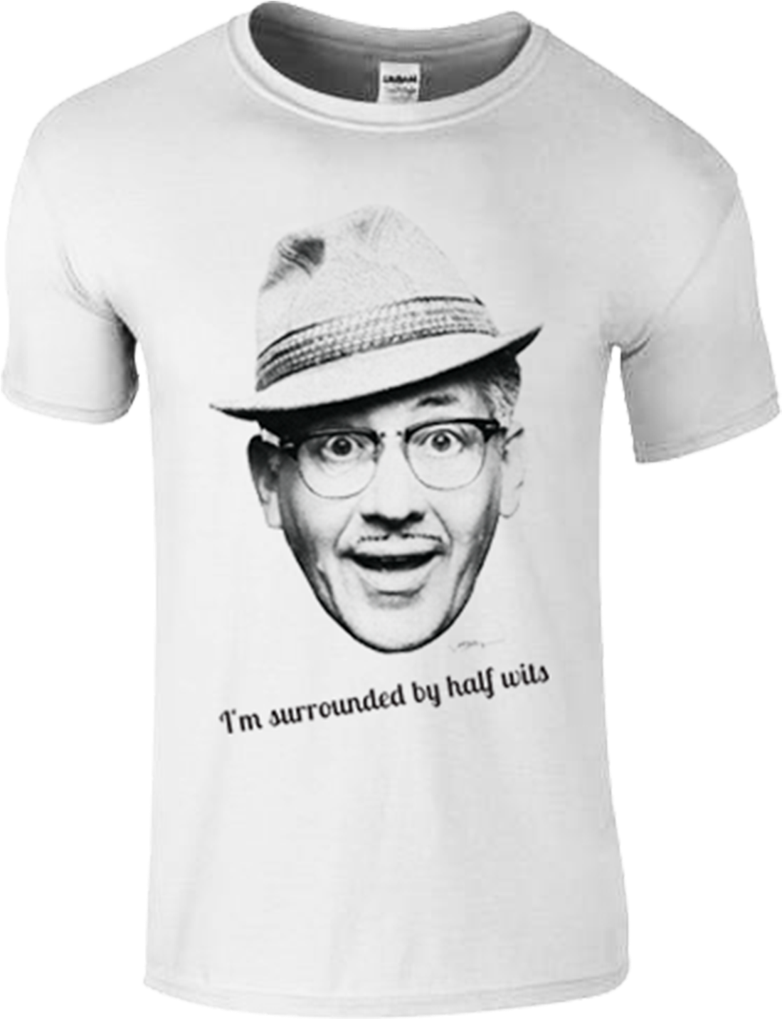 Men's I'm Surrounded By Half Wits White T-shirt - Count Arthur Strong Surrounded T Shirt (1632x1476), Png Download