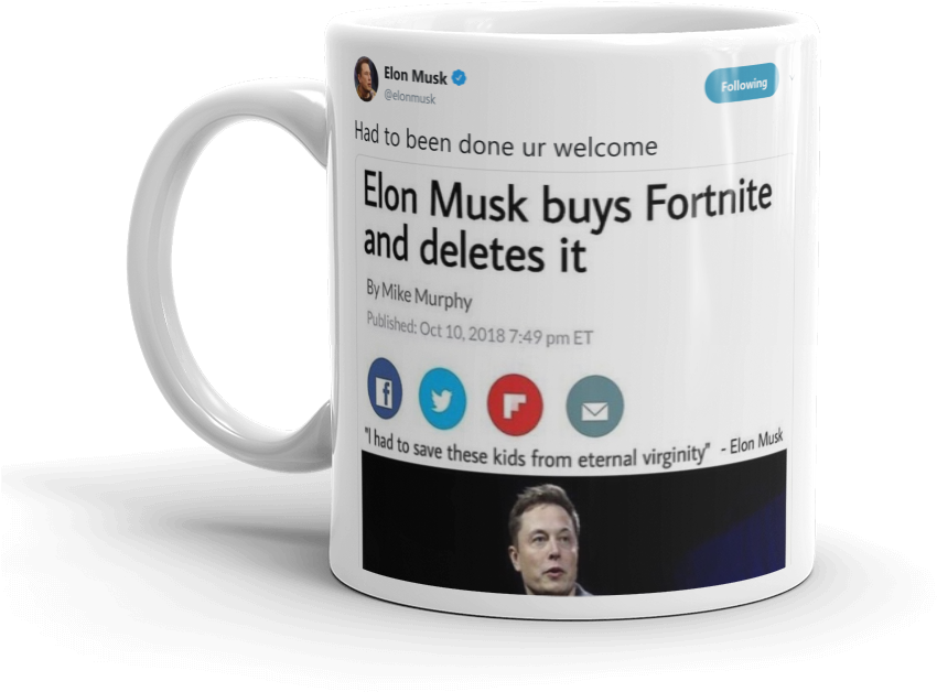 Elon Musk Buys Fortnite Ur Welcome @elonmusk - Coffee Cup (1000x1000), Png Download