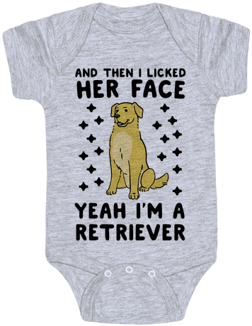 Then I Licked Her Face, I'm A Retriever Baby Onesy - Face (484x484), Png Download