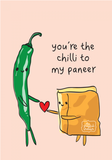 You're The Chilli To My Paneer - Food Funny Quotes Card (650x650), Png Download