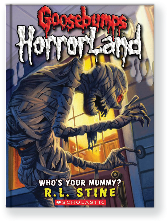 Who's Your Mummy - Goosebumps Who's Your Mummy (800x800), Png Download