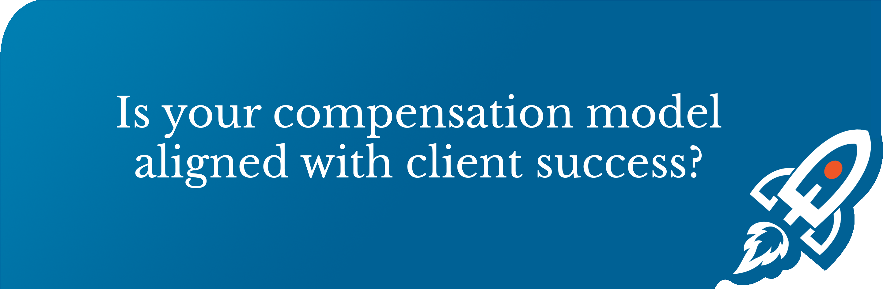 Is Your Compensation Model Aligned With Client Success - Estate Agents (2940x964), Png Download