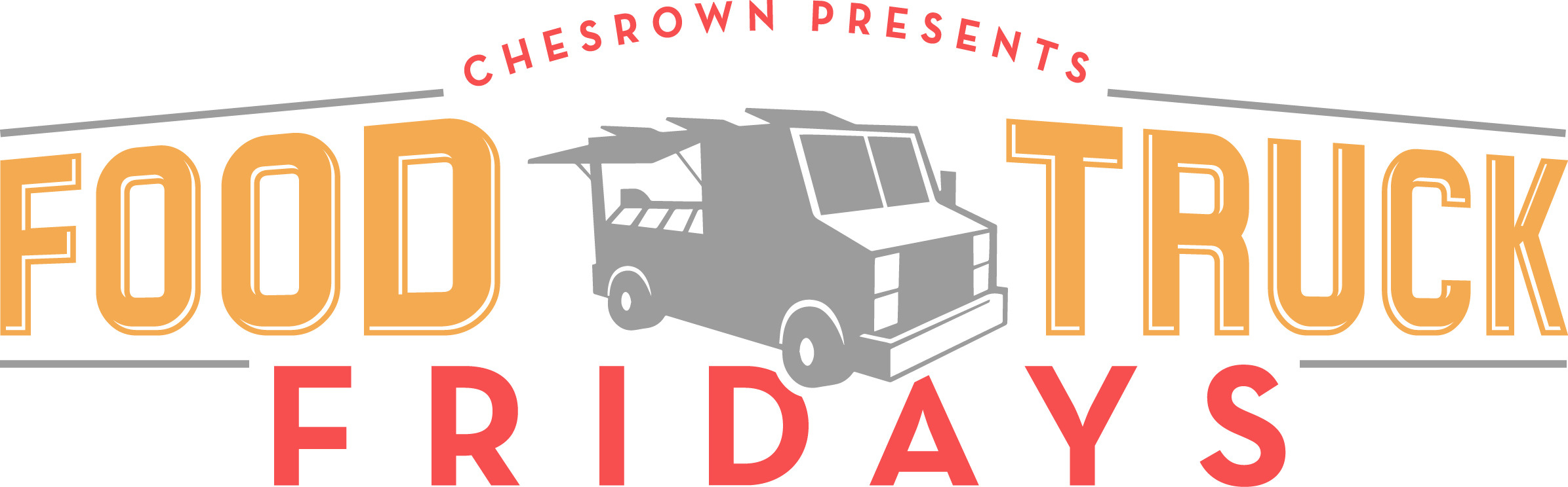 Chesrown Food Truck Friday - Food Truck Fridays Logo (2391x744), Png Download