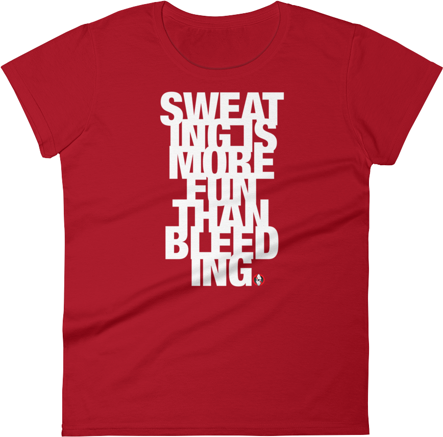 Sweating Over Bleeding Women's Short Sleeve T-shirt - T-shirt (1000x1000), Png Download