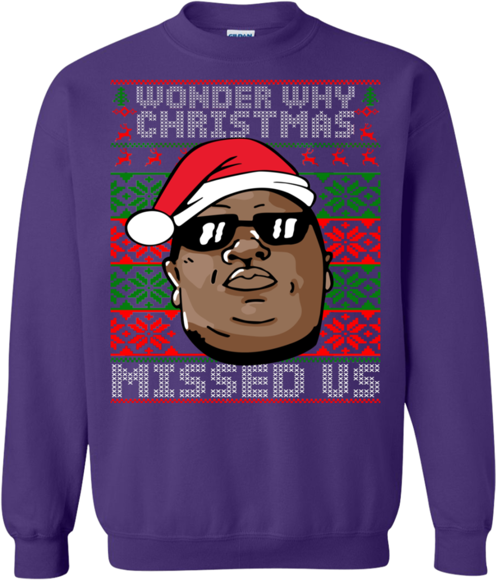 G Wonder Why Christmas Missed Us Sweater - Wonder Why Christmas Missed Us Sweater (1155x1155), Png Download