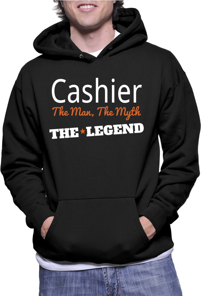 Cashier The Man, The Myth, The Legend Hoodie - You Are Cute Hoodie (923x1000), Png Download