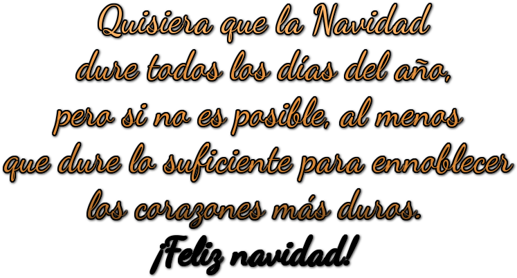 Quisiera Que La Navidad Dure Todos Los Días Del Año, - Frases De Navidad Png Fondo Transparente (762x417), Png Download