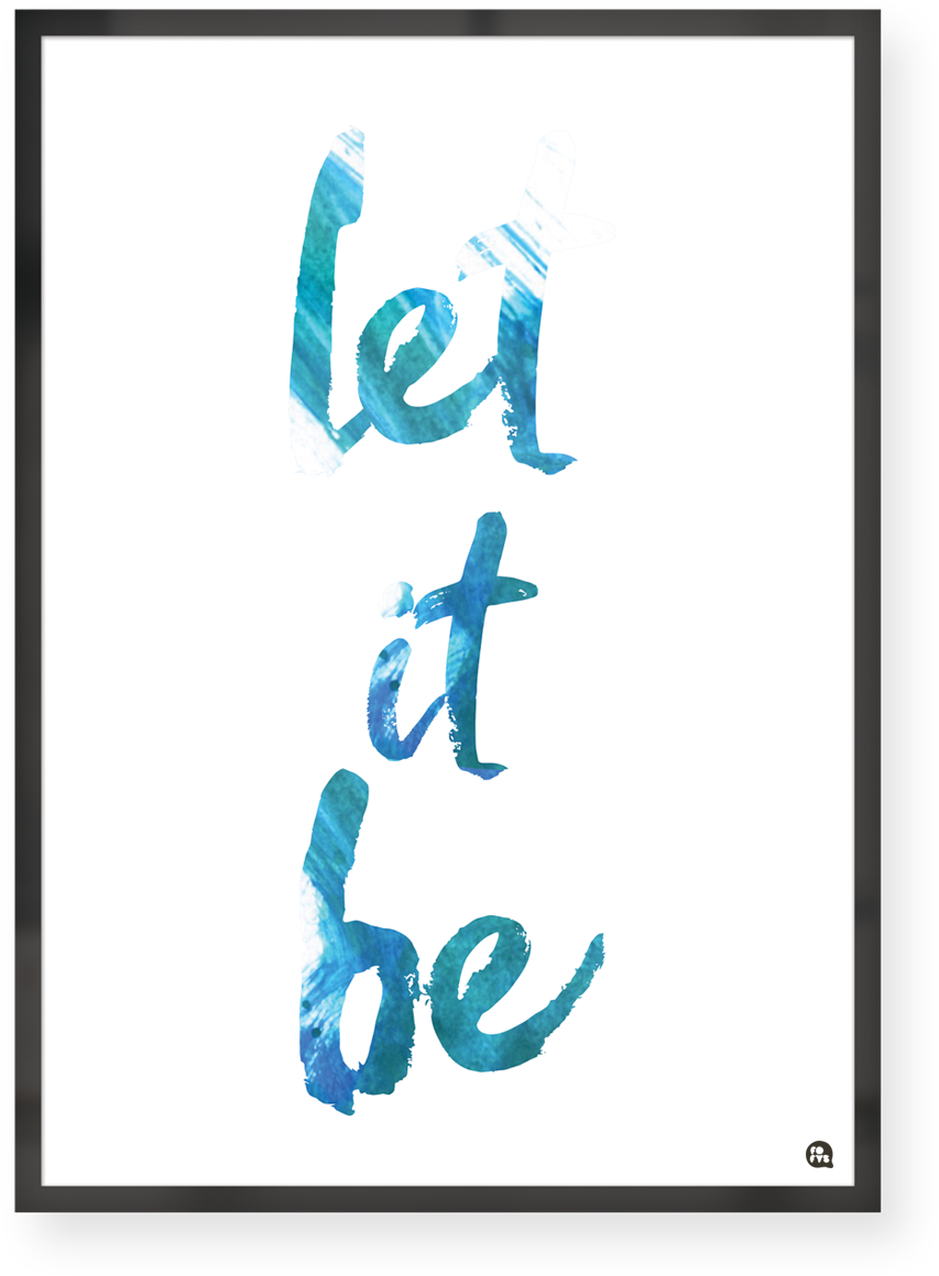 Quadro Let It Be A4 Moldura Preta - Calligraphy (1200x1200), Png Download