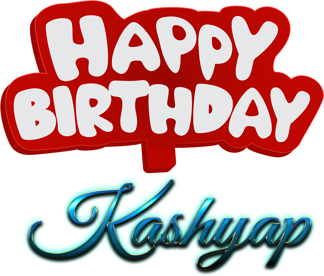 Kashyap Happy Birthday Name Logo - Happy Birthday To You Mushtaq (1242x985), Png Download