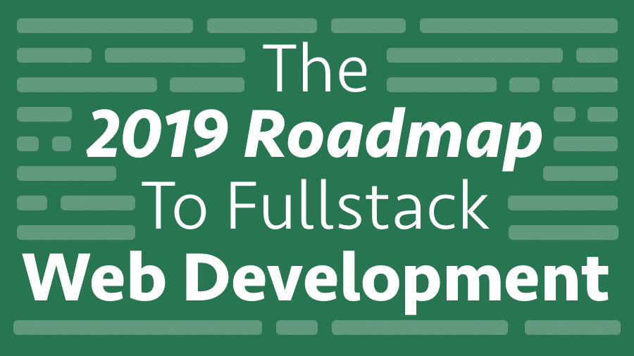 Becoming A Fullstack Web Developer Requires You To - Back End Roadmap 2019 (900x506), Png Download