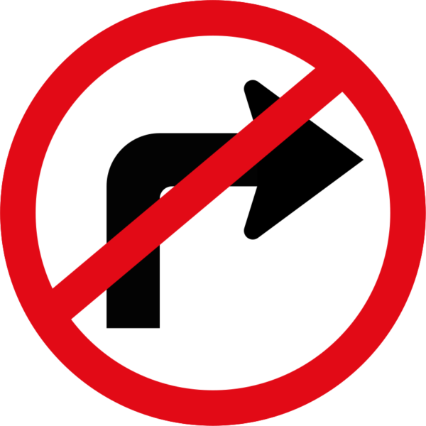Right Turn Ahead Prohibited Sign (600x600), Png Download