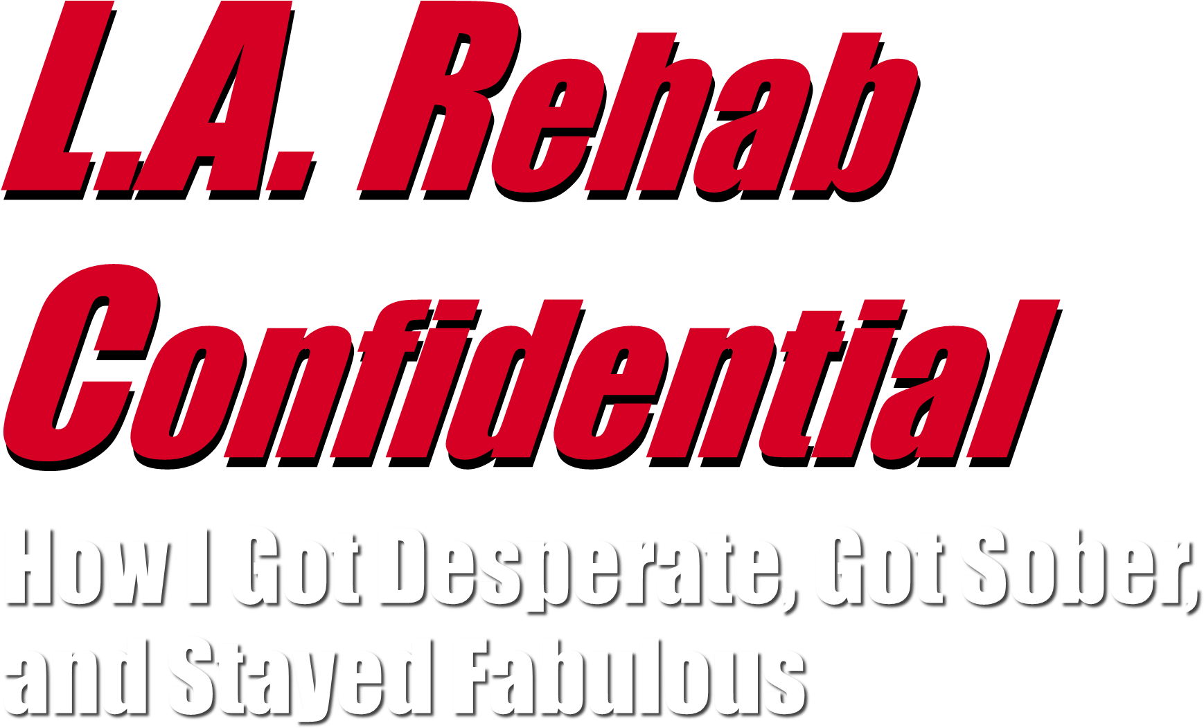 La Rehab Confidential La Rehab Confidential La Rehab - Los Angeles (2194x1324), Png Download