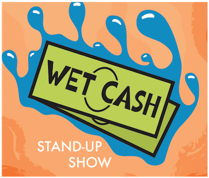 Wet Cash Is A Free Standup Show With Free Beer That - Poster (700x549), Png Download