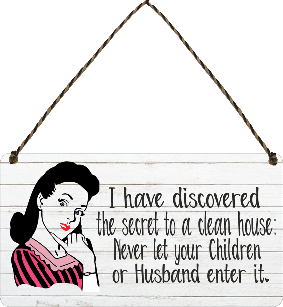 Retro I Have Discovered The Secret To A Clean House - Girl (944x1024), Png Download